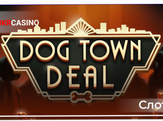 Dog Town Deal - Quickspin
